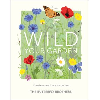 Wild Your Garden - 1