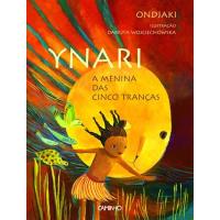 Ynari - A Menina das Cinco Tranças