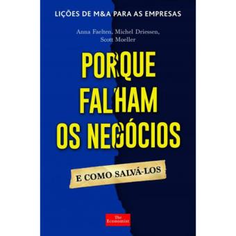 Porque Falham os Negócios e Como Salvá-los