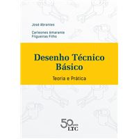 Desenho Técnico Básico - Teoria e Prática