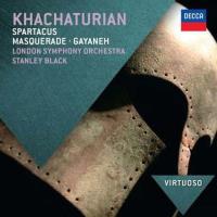 Khachaturian | Spartacus, Masquerade & Gayane
