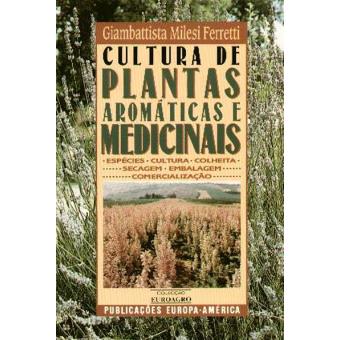 Cultura de Plantas Aromáticas e Medicinais