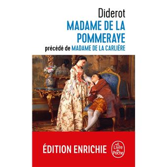 Madame de la Pommeraye suivi de Madame de la Carlière