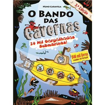 O Bando das Cavernas: 20 Mil Gargalhadas Submarinas