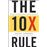 The 10 X Rule_0