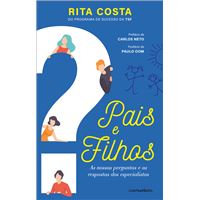 Pais e Filhos - As Nossas Perguntas e as Respostas dos Especialistas