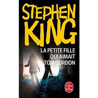 La Petite Fille Qui Aimait Tom Gordon