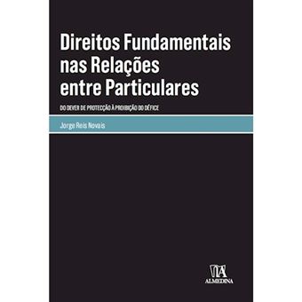 Direitos Fundamentais nas Relações Entre Particulares