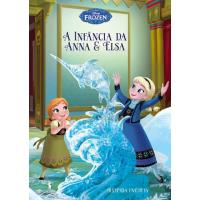 Frozen: Histórias Inéditas - Livro 3: A Infância de Anna & Elsa