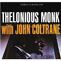 Thelonius Monk with John Coltrane (OJC Remasters)
