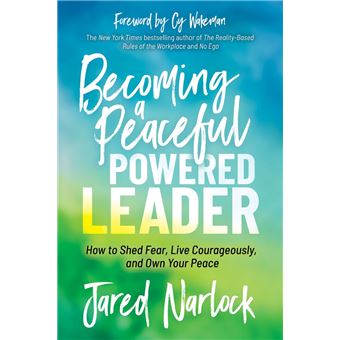 Becoming a Peaceful Powered Leader - 1