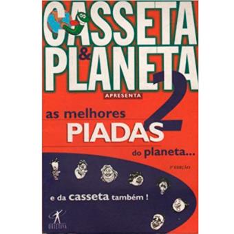 As Melhores Piadas do Planeta... e da Casseta Também! - Livro 2