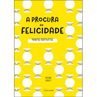 A Procura da Felicidade