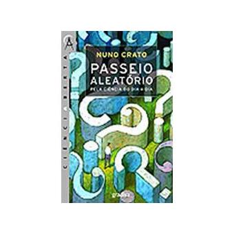 Passeio Aleatório Pela Ciência do Dia-a-Dia