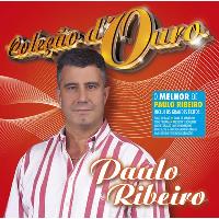 Coleção d'Ouro: Paulo Ribeiro