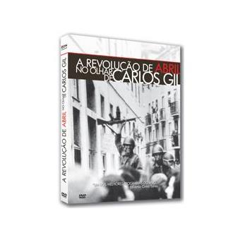 A Revolução de Abril no olhar de Carlos Gil
