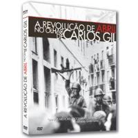 A Revolução de Abril no olhar de Carlos Gil