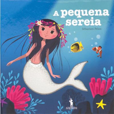 Sebastien Pelon A Pequena Sereia - História para Tocar