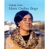 Viajar com Maria Ondina Braga