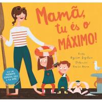 Mamã, tu és o Máximo!