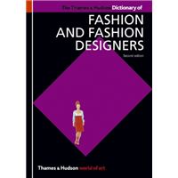 Dictionary of Fashion and Fashion Designers