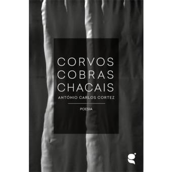 Corvos, Cobras, Chacais