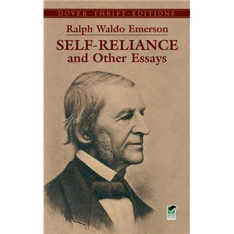 Self-Reliance and Other Essays
