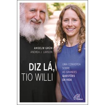 Diz lá, Tio Willi