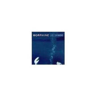 Morphine - LIKE SWIMMING - CD Álbum - Compra Música Na Fnac.pt