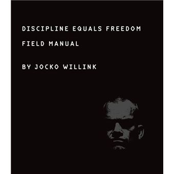 Discipline Equals Freedom