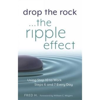 Drop the Rock... the Ripple Effect - 1