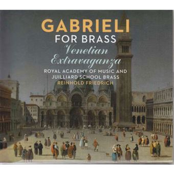 Gabrieli for Brass: Venetian Extravaganza - CD