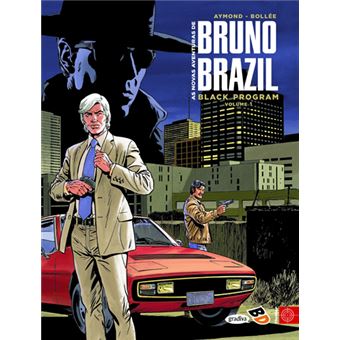 As Novas Aventuras de Bruno Brazil - Black Program - Livro 1