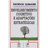 Envelhecimento Cognitivo e Adaptações Estratégicas