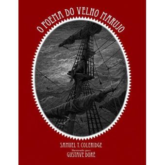 O Poema do Velho Marujo - Brochado - Samuel Taylor Coleridge, Gustave ...