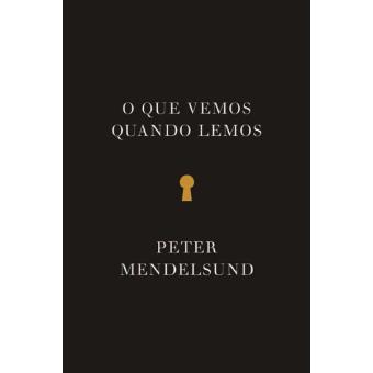 O Que Vemos Quando Lemos