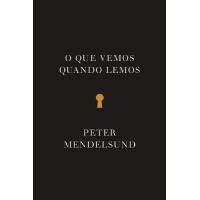 O Que Vemos Quando Lemos