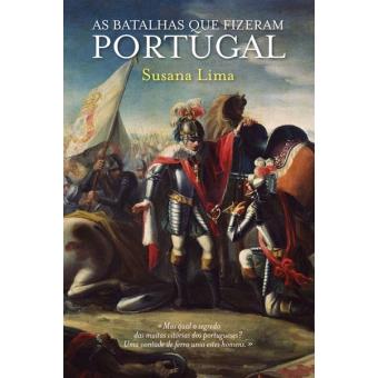 As Batalhas que Fizeram Portugal