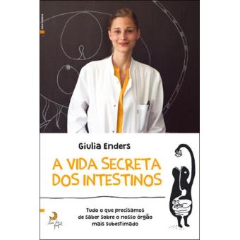 A Vida Secreta dos Intestinos