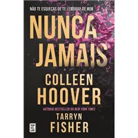 Never Never - Cartonado - Colleen Hoover, Hoover, Colleeen, Tarryn Fishe -  Compra Livros ou ebook na