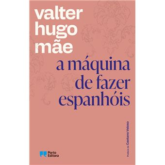 A Máquina de Fazer Espanhóis