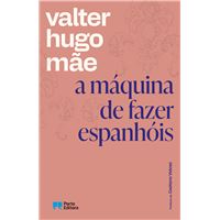 A Máquina de Fazer Espanhóis