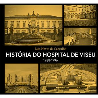 História do Hospital de Viseu 1988-1996