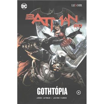 Batman 80 Anos: Gothtópia