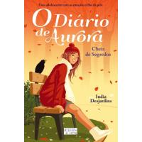 O Diário de Aurora - Livro 7: Cheia de Segredos