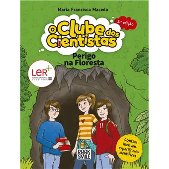 O Clube dos Cientistas - Livro 5: Perigo na Floresta