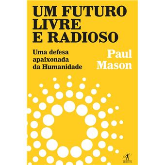 Um futuro livre e radioso