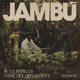 Jambú e os Míticos Sons da Amazónia - CD