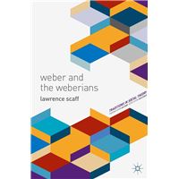 Weber and the Weberians