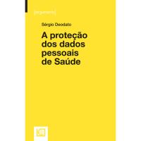 A Protecão dos Dados Pessoais de Saúde